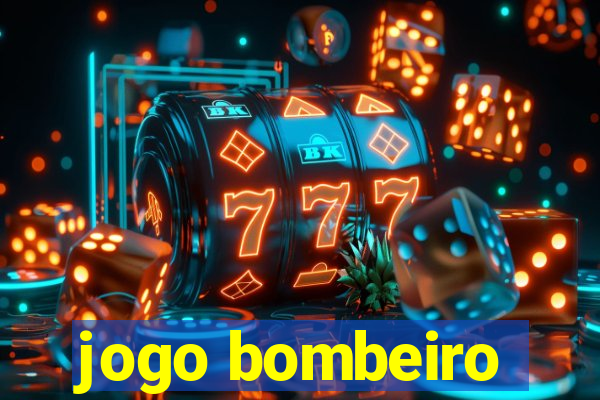 jogo bombeiro